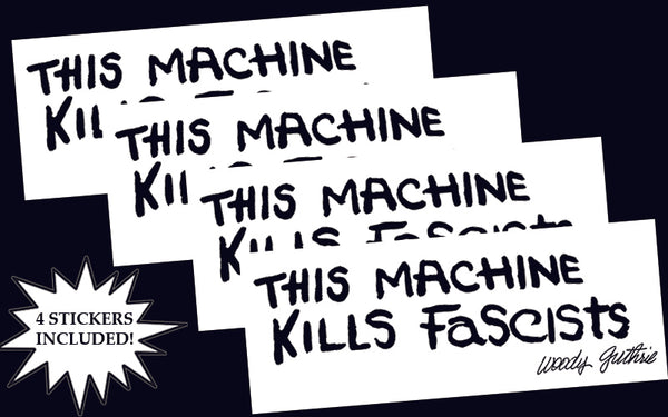 This Machine Kills Fascists sticker set (White)
