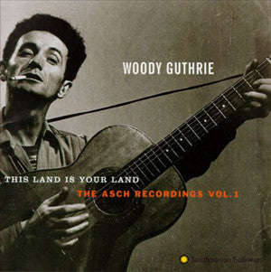 Asch Recordings, Vol. 1: This Land Is Your Land CD