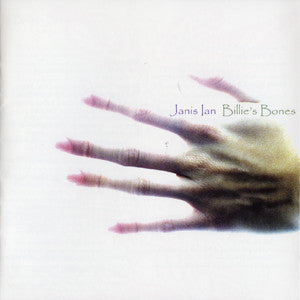Billie's Bones ~ Janis Ian / Includes: "I Hear You Sing Again"