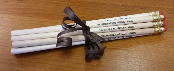 This Machine Kills Fascists ~ Set of 12 eco-pencils