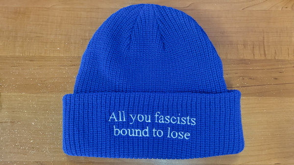 "All You Fascists Bound To Lose" Hat - Pre-order!