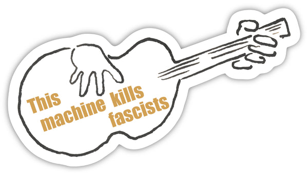 This Machine Kills Fascists - sticker set