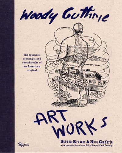 Woody Guthrie ArtWorks, 2005