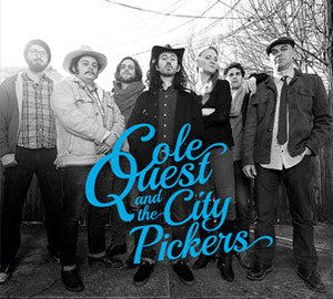 Cole Quest and the City Pickers / Includes: "My Name Is New York"