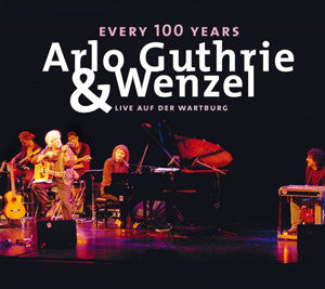 Every 100 Years CD - Arlo Guthrie & Wenzel