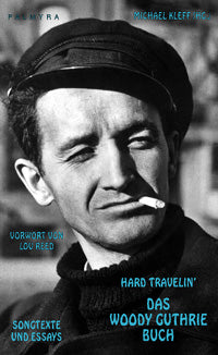 Hard Travelin' - Das Woody Guthrie Buch (German)