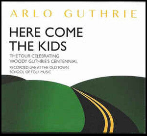Here Come The Kids CD - Arlo Guthrie