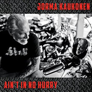 Ain't In No Hurry ~ Jorma Kaukonen / Includes: "Suffer Little Children"
