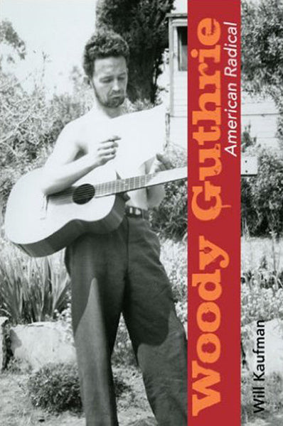 Woody Guthrie: American Radical, 2011