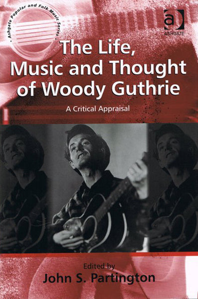Life, Music and Thought of Woody Guthrie, 2011