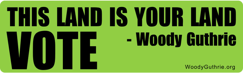 This Land Is Your Land. VOTE - 3" x 10" car magnet